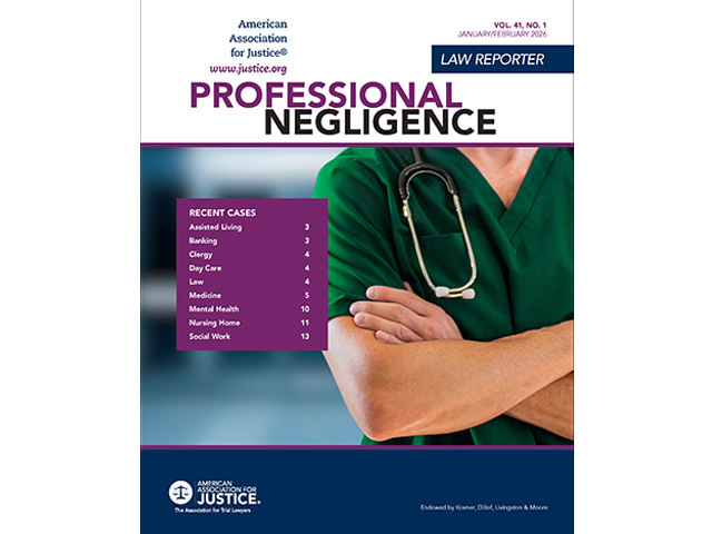 Professional Negligence Law Reporter January/February 2026